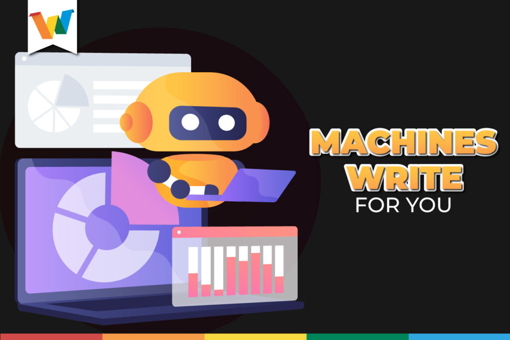 Machines write for you