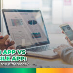 web app vs mobile app