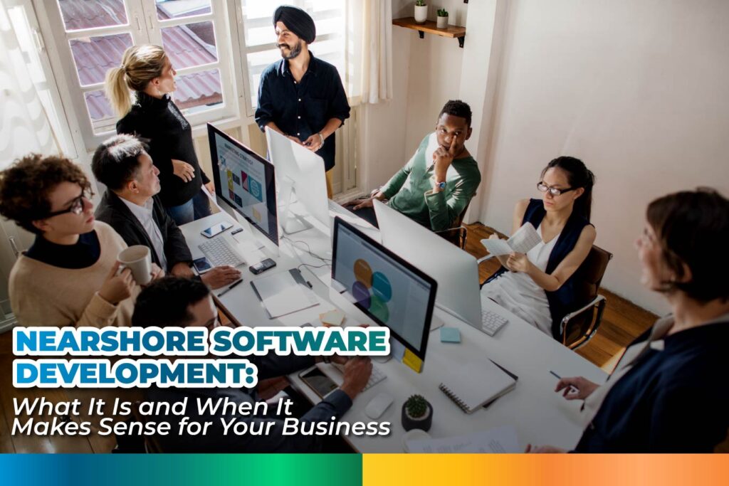 nearshore software development, staff augmentation, staffing
